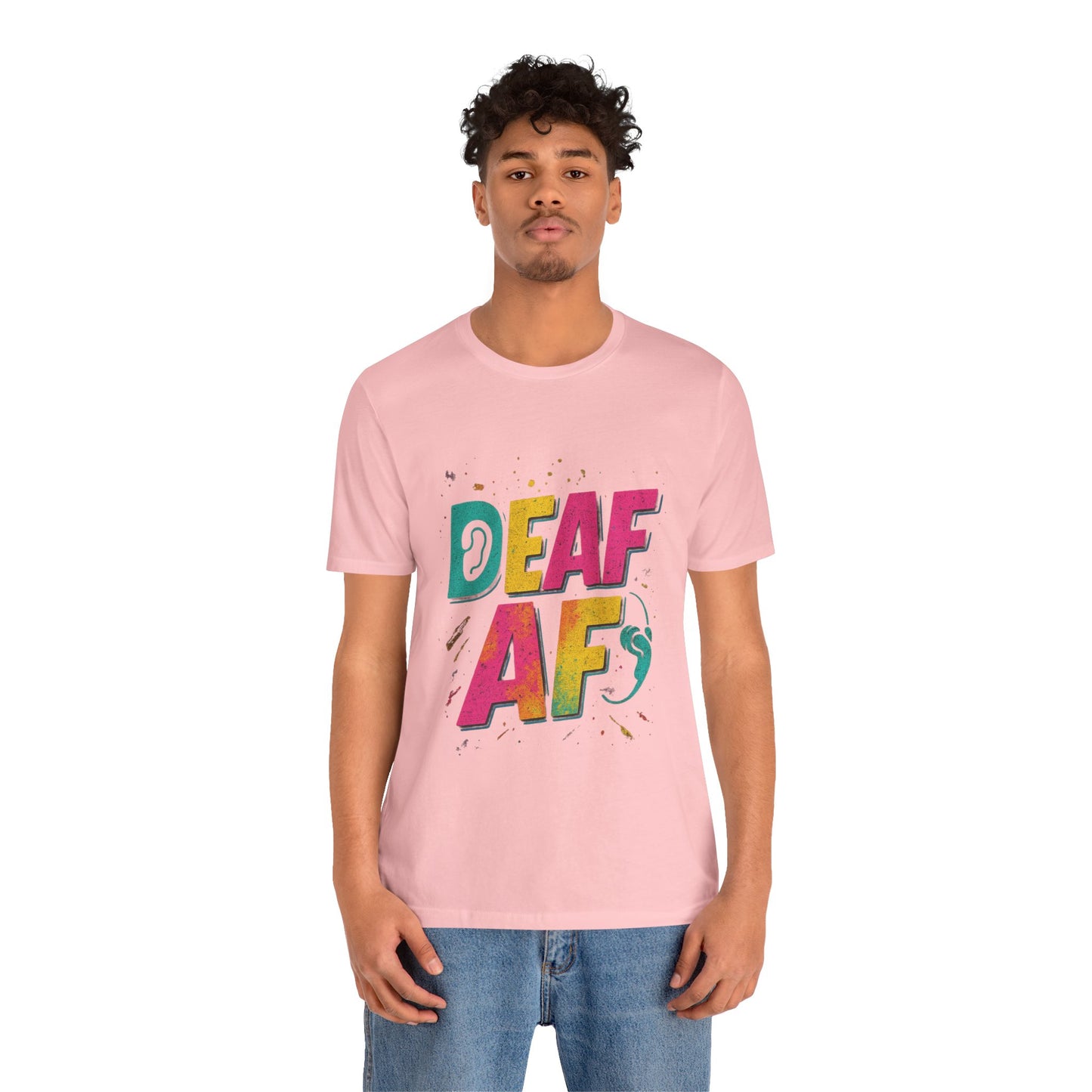 Colorful Deaf AF T-Shirt | Unisex Graphic Tee for Awareness | Perfect Gift for Deaf Community | Fun Casual Wear | Summer Tee