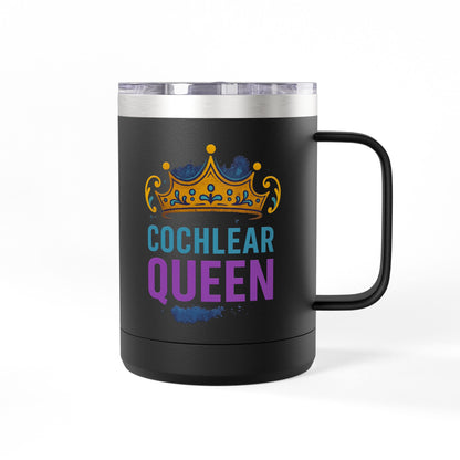 Cochlear Queen Coffee Mug Tumbler, 15oz - Perfect for Birthdays, Celebrations, Gift for Her, Inspiring, Fun, Party Favor