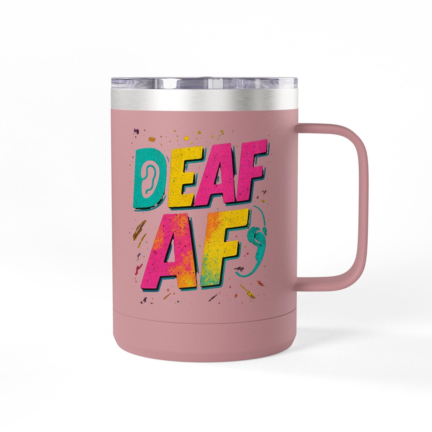 Deaf AF Coffee Mug Tumbler, Fun Gift for the Deaf Community, Colorful Insulated Mug, Birthday Present, Celebration Coffee Cup